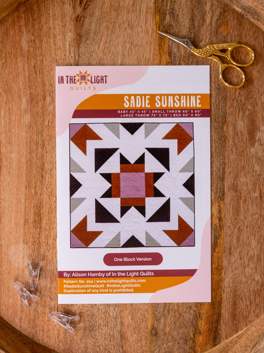 Sadie Sunshine One Block Quilt Pattern - PAPER