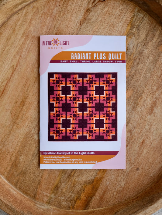 Radiant Plus Quilt Pattern - PAPER
